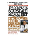 The Complete Scarsdale Medical Diet: Plus Dr. Tarnower's Lifetime Keep-Slim Program - Mass Market Paperbound