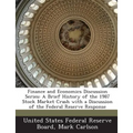Finance and Economics Discussion Series: A Brief History of the 1987 Stock Market Crash with a Discussion of the Federal Reserve Response - Paperback