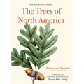The Trees of North America: Michaux and Redouté's American Masterpiece - Hardcover