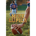 The Extra Yard - Hardcover
