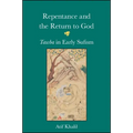 Repentance and the Return to God: Tawba in Early Sufism - Paperback