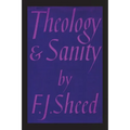 Theology and Sanity - Paperback