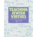Teaching Jewish Virtues: Sacred Sources and Arts Activities - Paperback