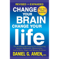 Change Your Brain, Change Your Life: The Breakthrough Program for Conquering Anxiety, Depression, Obsessiveness, Lack of Focus, Anger, and Memory Prob - Paperback
