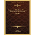 Fragments of the Iliad of Homer from a Syriac Palimpsest (1851) - Paperback