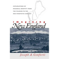 Imagining New England: Explorations of Regional Identity from the Pilgrims to the Mid-Twentieth Century - Paperback