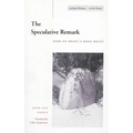 The Speculative Remark: (One of Hegel's Bons Mots) - Paperback