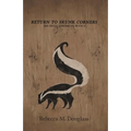 Return to Skunk Corners: The Ninja Librarian, Book 2 - Paperback