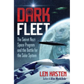 Dark Fleet: The Secret Nazi Space Program and the Battle for the Solar System - Paperback