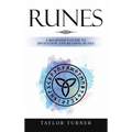 Runes: A Beginner's Guide to Divination and Reading Runes - Hardcover