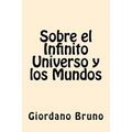 Sobre el Infinito Universo y los Mundos - Paperback