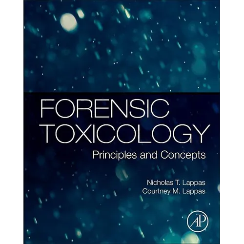 Forensic Toxicology: Principles and Concepts - Hardcover