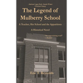 The Legend of Mulberry School - Paperback