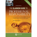 Glannon Guide to Professional Responsibility: Learning Professional Responsibility Through Multiple-Choice Questions and Analysis - Paperback