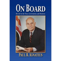 On Board: My Life in the Navy, Government, and Business - Paperback