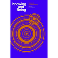 Knowing and Being: Essays by Michael Polanyi - Paperback