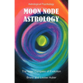 Moon Node Astrology - Paperback