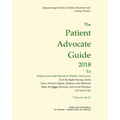 Patient Advocate Guide 2018: How to get good care in a nursing home and save assets. - Paperback