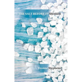 The Salt Before It Shakes - Paperback