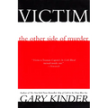 Victim: The Other Side of Murder - Paperback