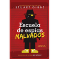 Escuela de Espías Malvados (Evil Spy School) - Hardcover