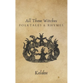 All Them Witches: Folktales & Rhymes - Paperback