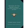 History Of The Swope Family: And Their Connections, 1678-1896 (1896) - Paperback
