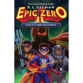Epic Zero 11: Tales of a Mere Meta Mortal - Paperback