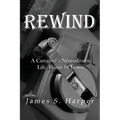 Rewind: A Caregiver's Neurodiverse Life, Frame by Frame - Paperback