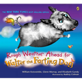 Rough Weather Ahead for Walter the Farting Dog - Paperback
