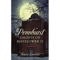 Pennhurst Ghosts of Mayflower II - Paperback
