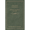 College Histories - Trinity College, Dublin - Paperback