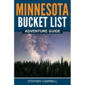 Minnesota Bucket List Adventure Guide - Paperback