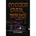 Moons Over Terra: Book One - Paperback