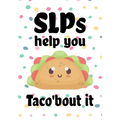 SLPs help you taco'bout it: Perfect Teacher Thank You, retirement, Gratitude, Speech Therapist Notebook, SLP Gifts, Floral SLP Gift For Notes, fun - Paperback