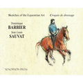 Sketches of the Equestrian Art - Croquis de Dressage - Hardcover