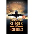Airplane Stories and Histories - Hardcover