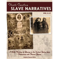 The North Carolina Slave Narratives, Volume 2 J-Z: A Folk History Of Slavery in the United States From Interviews With Former Slaves - Paperback