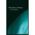 Nature of Money: New Directions in Political Economy - Paperback