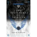 The Testament of Thirteen - Paperback