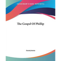 The Gospel Of Phillip - Paperback