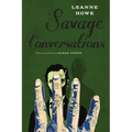 Savage Conversations - Paperback