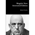 Magick: New Annotated Edition - Paperback