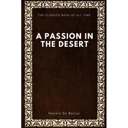 A Passion in the Desert - Paperback