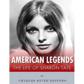 American Legends: The Life of Sharon Tate - Paperback