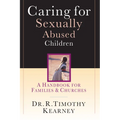 Caring for Sexually Abused Children: A Handbook for Families Churches - Paperback