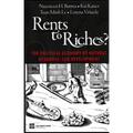 Rents to Riches?: The Political Economy of Natural Resource-Led Development - Paperback
