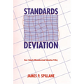 Standards Deviation: How Schools Misunderstand Education Policy - Paperback