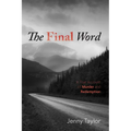 The Final Word: A True Account of Murder and Redemption - Paperback