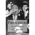 Prejudices: Second Series - Paperback